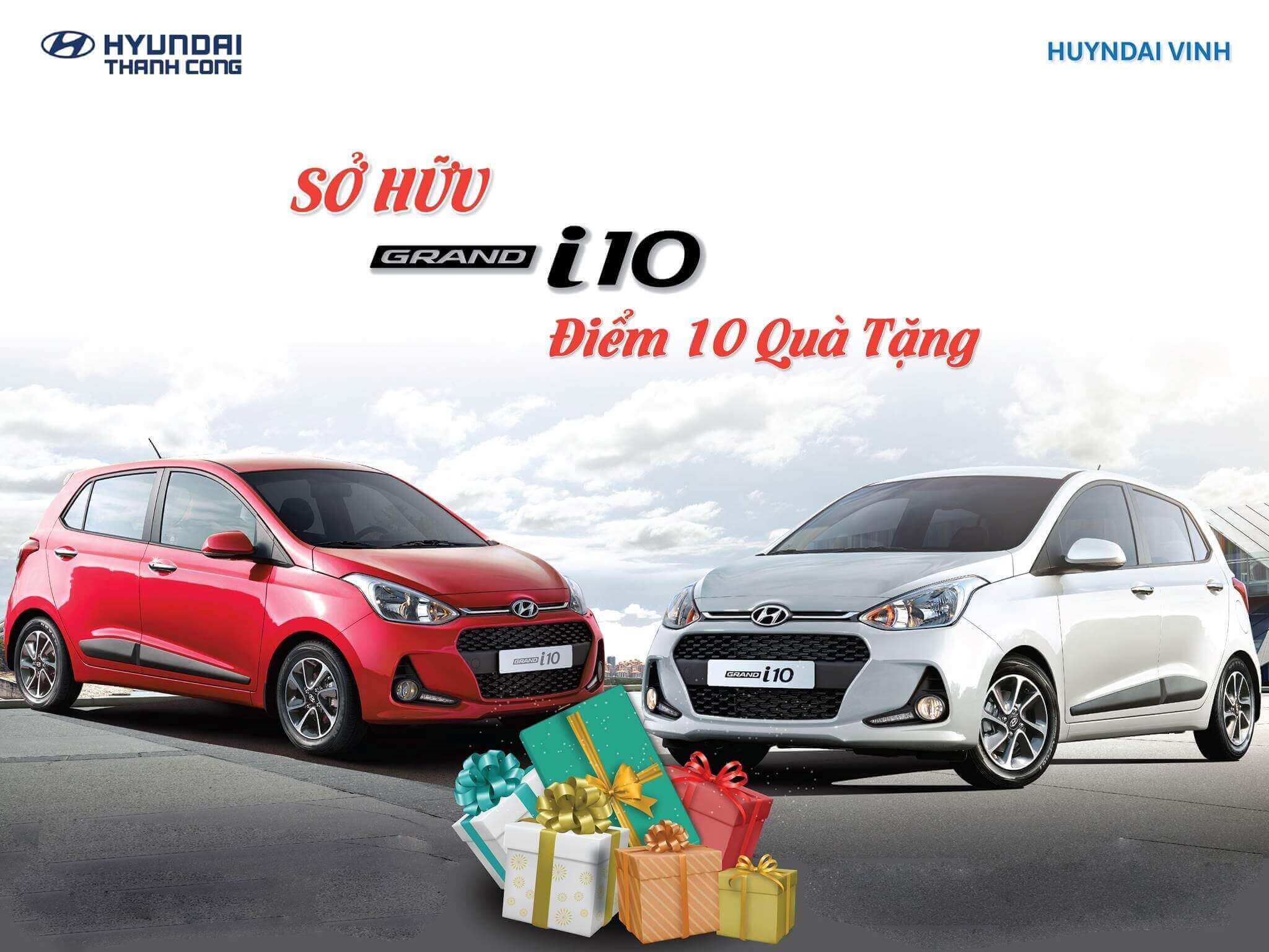 Hyundai Vinh - Sở hữu Grand I10 Điểm 10 quà tặng